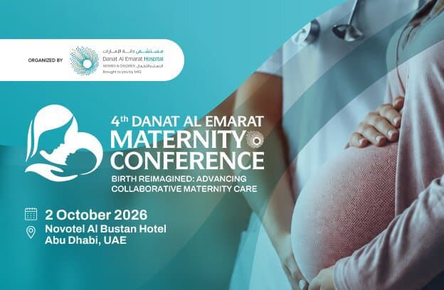 4th Danat Al Emarat Maternity Conference: Advancing Multidisciplinary Maternal-Fetal and Obstetric Care