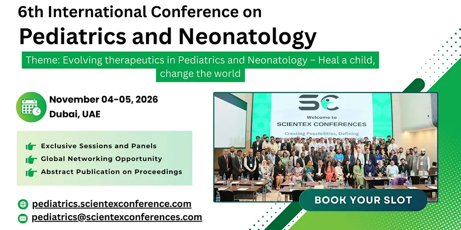 6th International Conference on Pediatrics and Neonatology: Advancing Child Health and Perinatal Care in Dubai